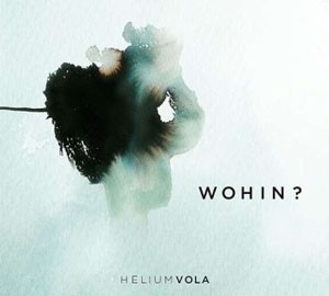 HeliumVola_Wohin