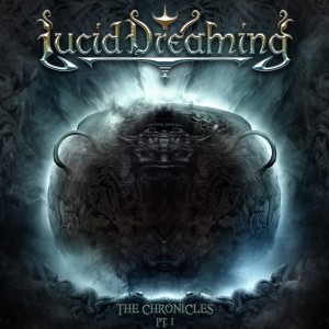 Lucid Dreaming - The Chronicles Pt I - Artwork