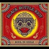 Black Bottle Riot - Soul In Exile