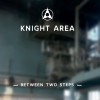 Knight Area - Between Two Steps (EP)