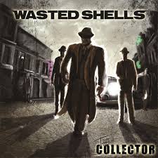 cover Wasted shells the collector