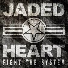 cover jaded heart fight the system
