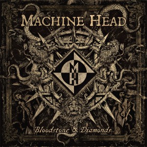 Machine Head - Bloodstone & Diamonds - Artwork (2)