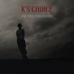 Ks Choice - Phantom Cowboy
