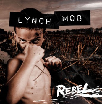 LYNCH MOB rebel COVER