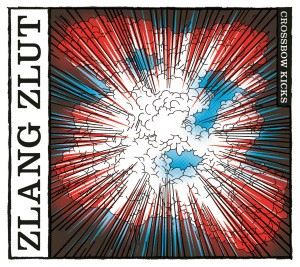 Zlang Zlut - Crossbow Kicks cover