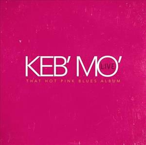 Keb' Mo' - That Hot Pink Blues Album cover
