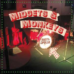 Rusty Apollo - Midgets & Monkeys cover