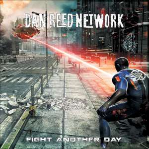 Dan Reed Network - Fight Another Day cover