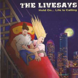 The Livesays - Hold On... Life Is Calling cover