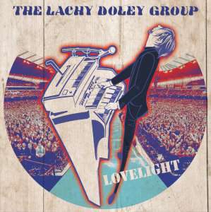 The Lachy Doley Group - Lovelight cover