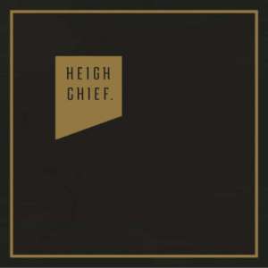 Heigh Chief - Heigh Chief cover
