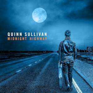 Quinn Sullivan - Midnight Highway cover