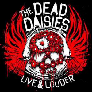 The Dead Daisies - Live & Louder cover
