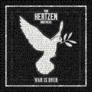 Von Hertzen Brothers - War Is Over cover