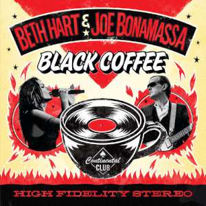 Beth Hart & Joe Bonamassa - Black Coffee cover