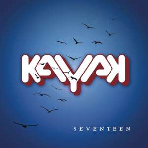Kayak - Seventeen cover