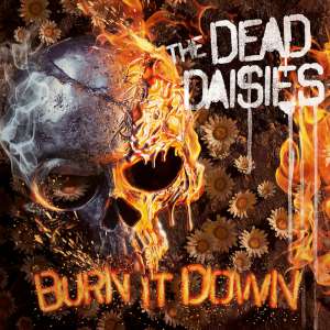 The Dead Daisies - Burn It Down cover