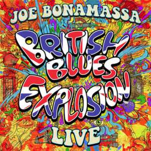 Joe Bonamassa - British Blues Explosion Live cover