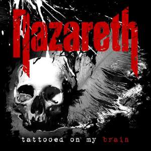 Nazareth - Tattooed On My Brain cover