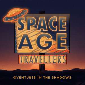 Space Age Travellers - @ventures In The Shadows cover