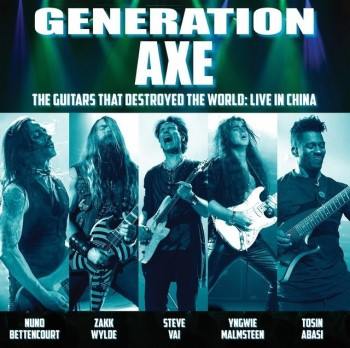 Generation Axe - The Guitars That Destroyed The World - Live In China cover