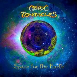 Ozric Tentacles - Space For The Earth cover
