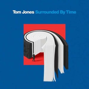 Tom Jones - Surrounded By Time cover