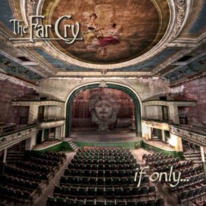 The Far Cry - If Only... cover