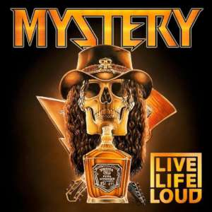 Mystery - Live Life Loud cover