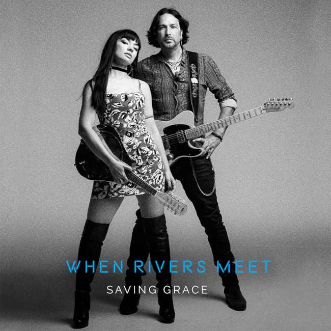 When Rivers Meet - Saving Grace cover