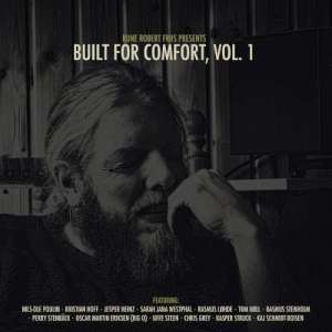 Rune Robert Friis - Built For Comfort, Vol. 1 cover