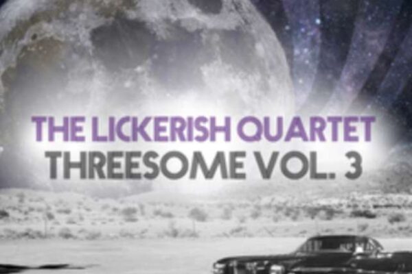 The Lickerish Quartet - Threesome Vol. 3 cover