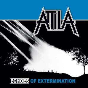 Attila - Echoes Of Extermination cover