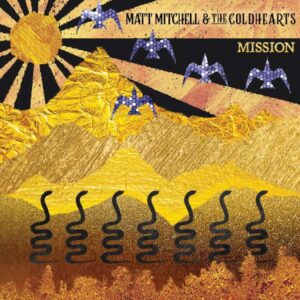 Matt Mitchell & The Coldhearts - Mission cover